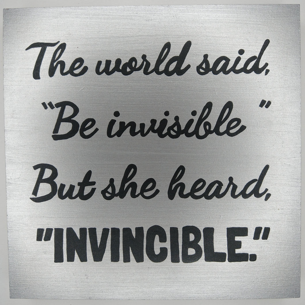 Cuadro The world said Be invisible