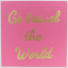 Cargar imagen en el visor de la galería, Cuadro &quot;Go travel the world&quot;
